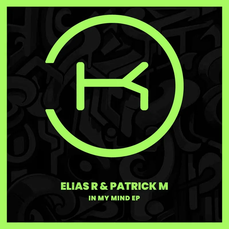 Patrick M, Elias R - In My Mind [Klaphouse Records]