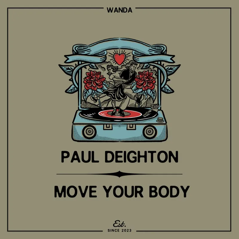 Paul Deighton - Move Your Body [Wanda]