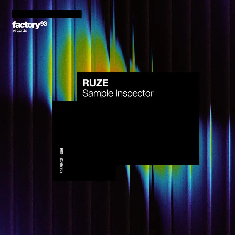 RUZE - Sample Inspector - Extended Mix [Factory 93 Records]