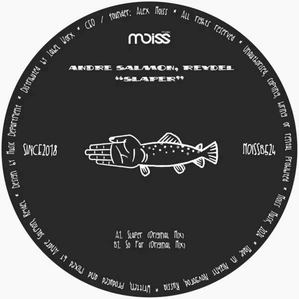 Reydel, André Salmon - Slaper [Moiss Music Black]