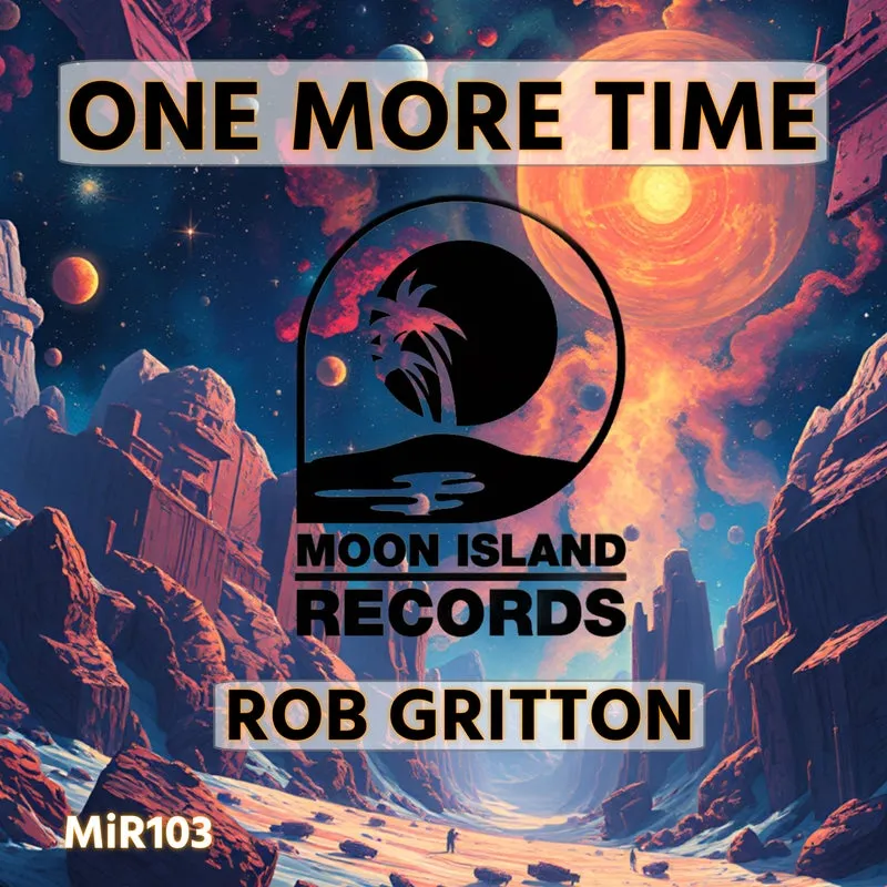 Rob Gritton – One More Time