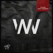 Silque - Risky Business [Wh0 Worx]