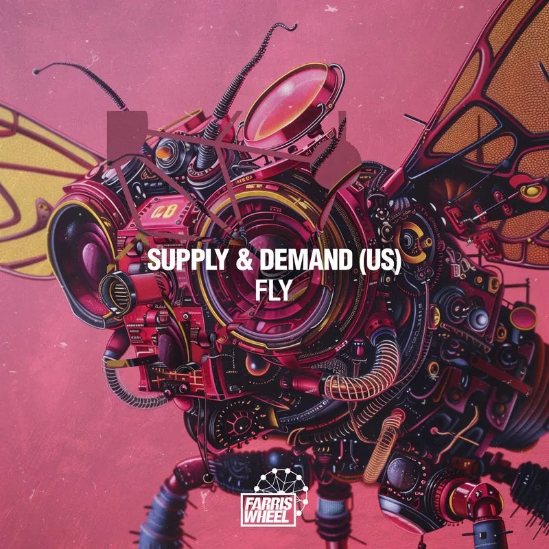 Supply & Demand (US) - Fly [Farris Wheel Recordings]