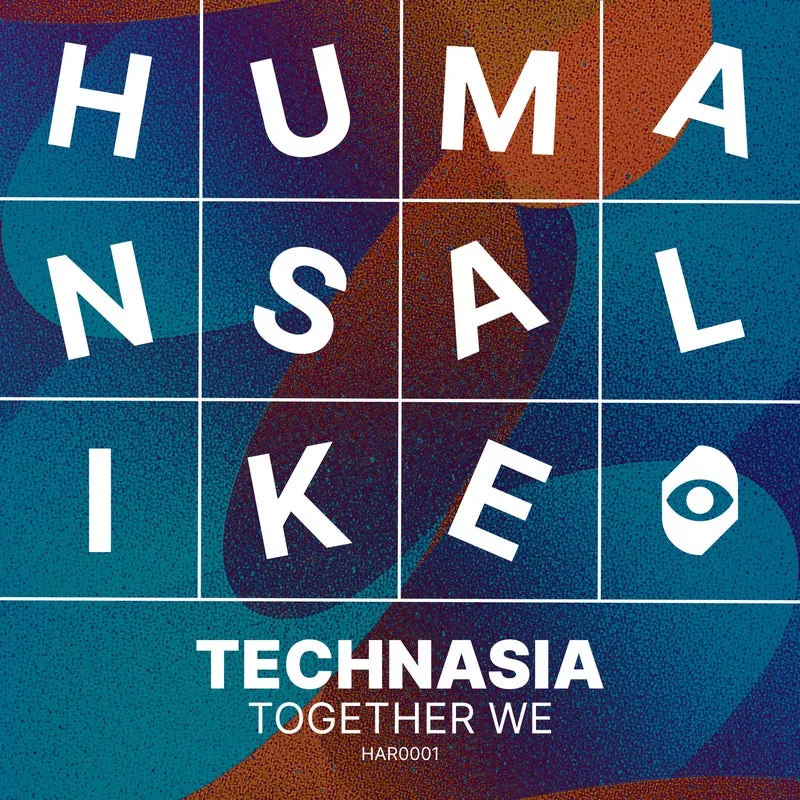 Technasia - Together We EP [Humans Alike]