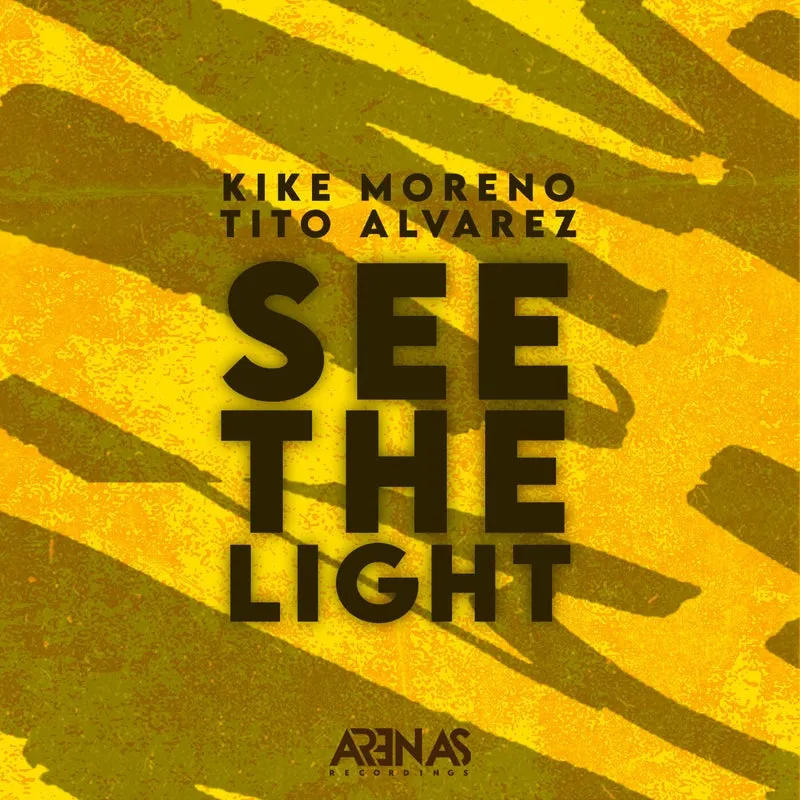 Tito Alvarez, Kike Moreno - See the Light (Extended Mix) [Arenas Recordings (CR)]