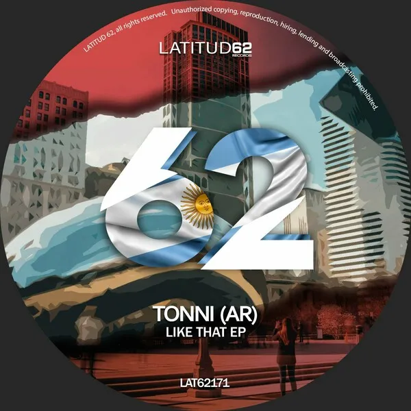 Tonni (AR) - Like That EP [Latitud 62 Records]