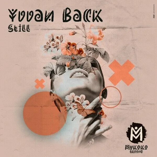 Yvvan Back - Still [Mukoko Groove]