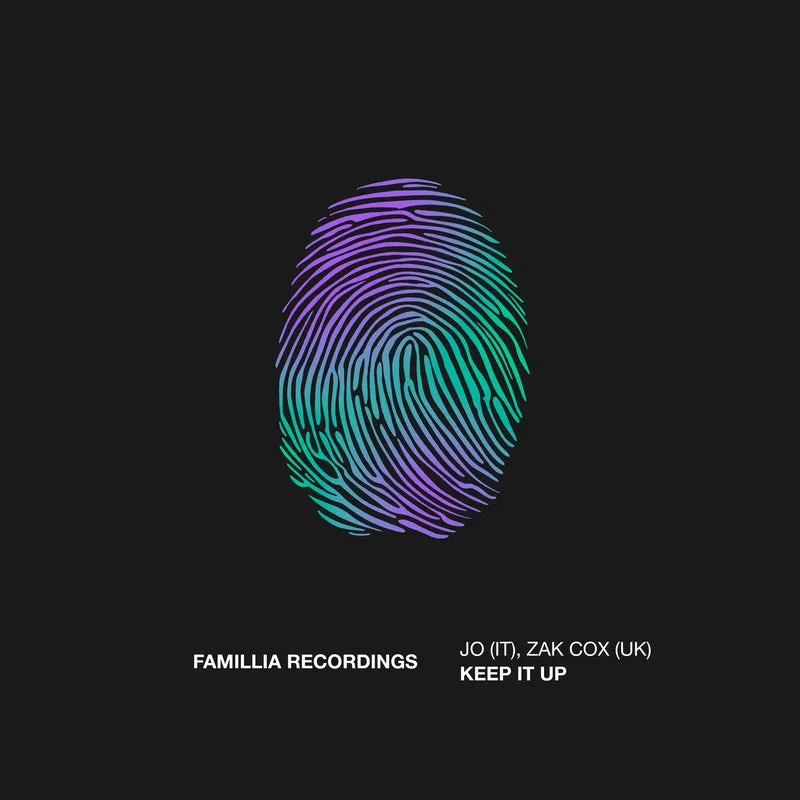 Zak Cox (UK), JO (IT) - Keep It Up [Famillia Recordings]