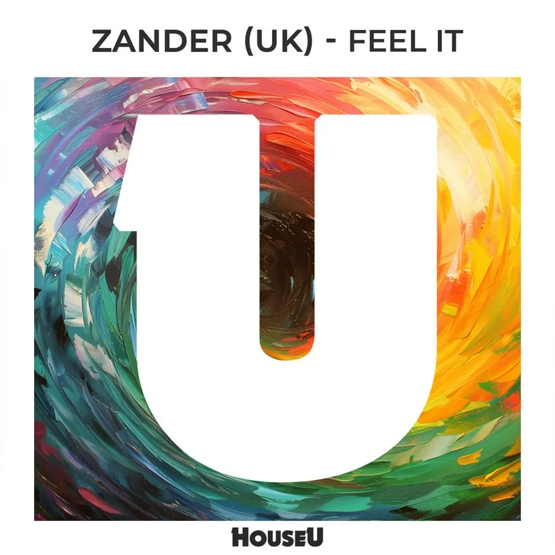 Zander (UK) - Feel It (Extended Mix) [HouseU]