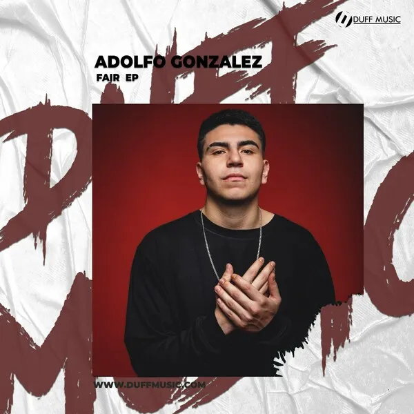Adolfo Gonzalez - Fair EP [Duff Music]