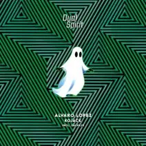 Alvaro Lopez - Kojack [Dual Spirit]