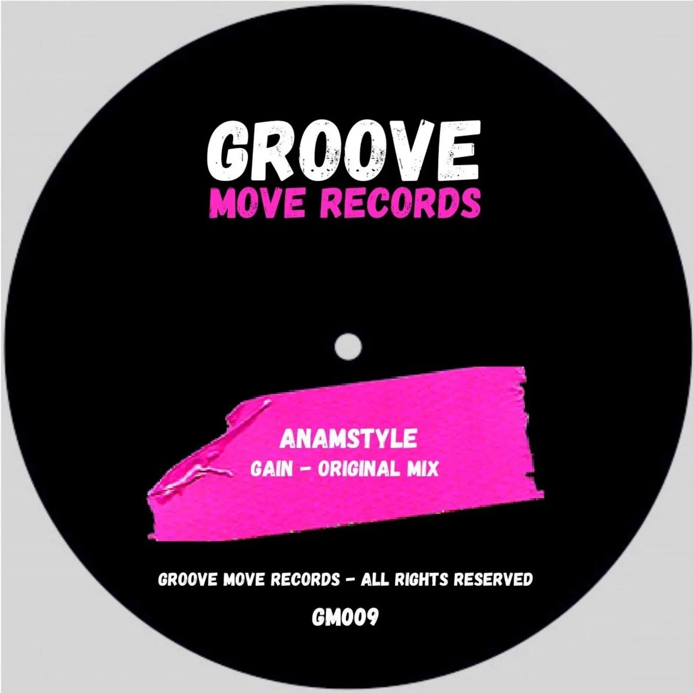 AnAmStyle - Gain [GROOVE MOVE RECORDS]