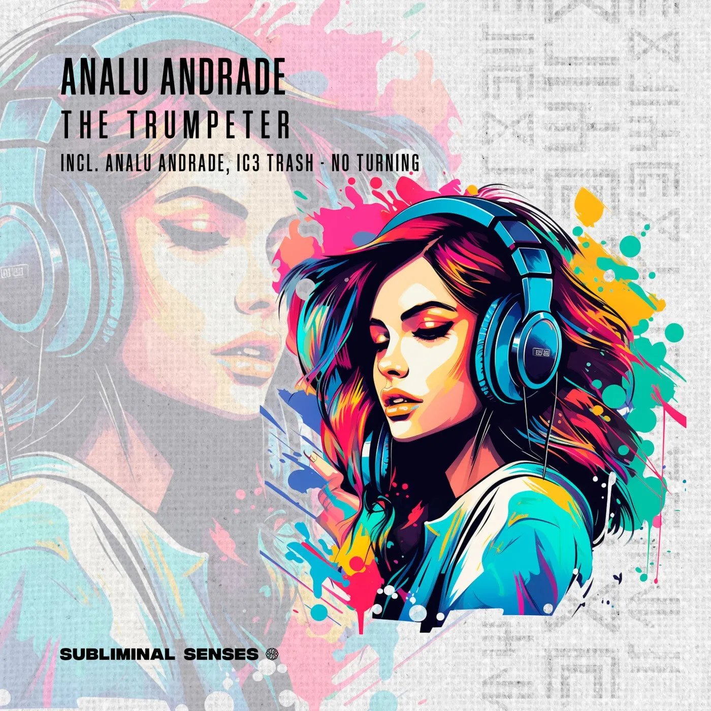 Analu Andrade, Ic3Trash - The Trumpeter [Subliminal Senses]