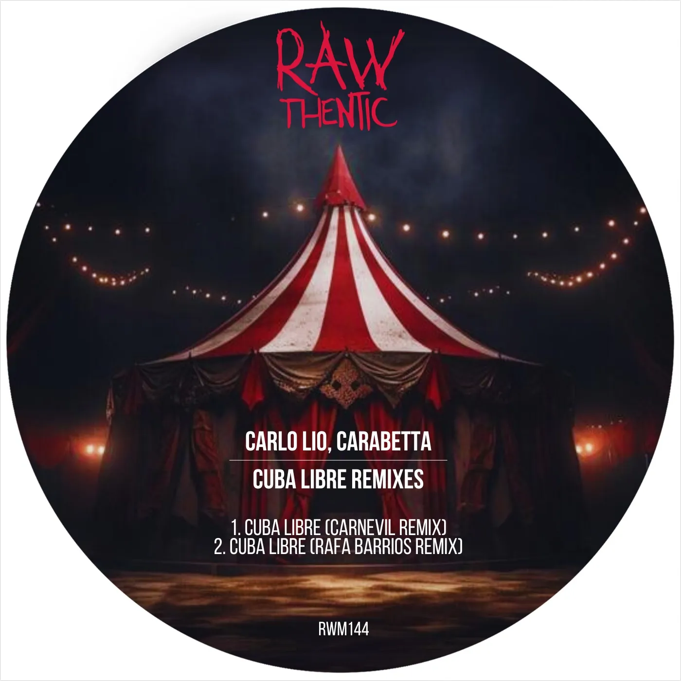 Carlio Lio, Carabetta - Cuba Libre Remixes [Rawthentic Music]
