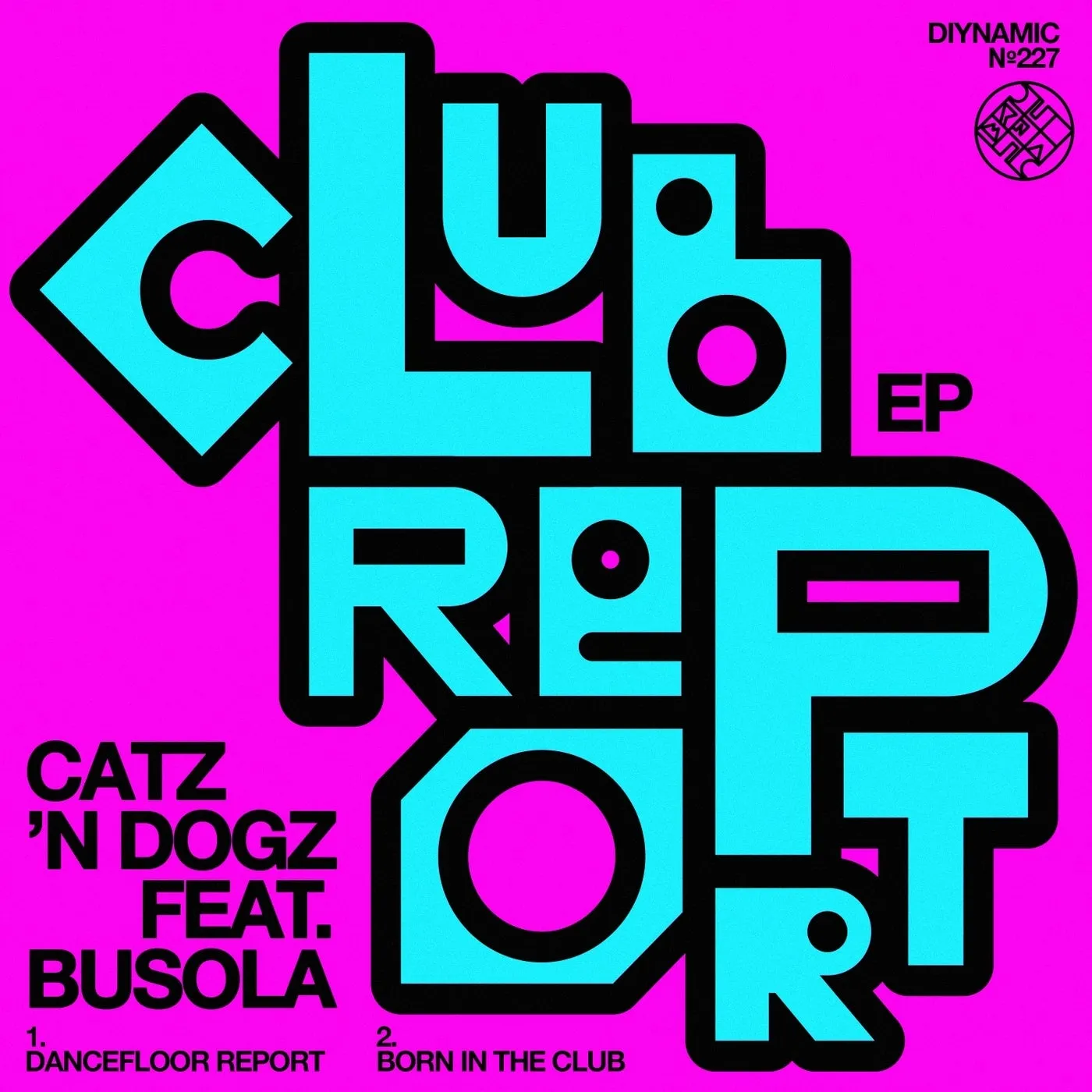 Catz 'n Dogz, Busola - Club Report EP [Diynamic]