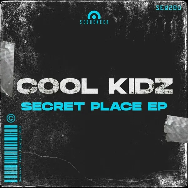 Cool Kidz - Secret Place EP [Sequencer]
