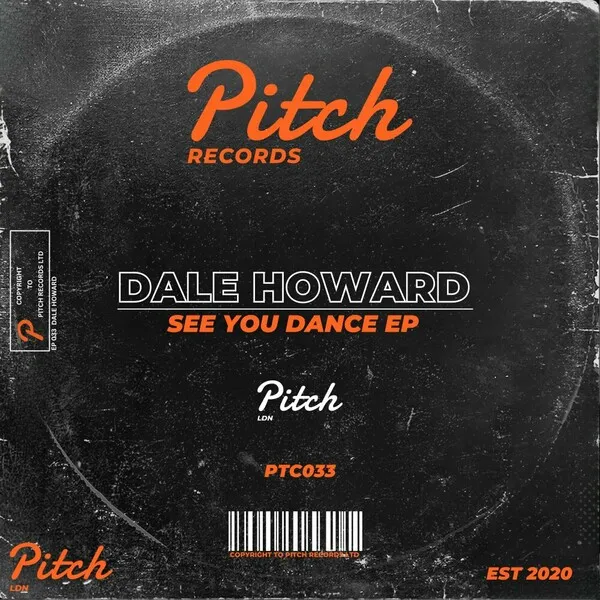 Dale Howard - See You Dance EP [Pitch Records]
