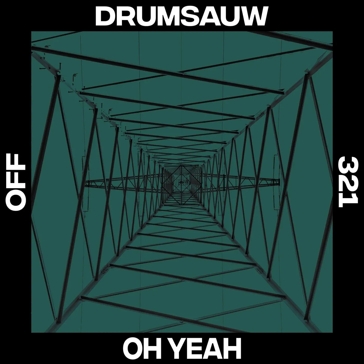 Drumsauw - Oh Yeah [Off Recordings]