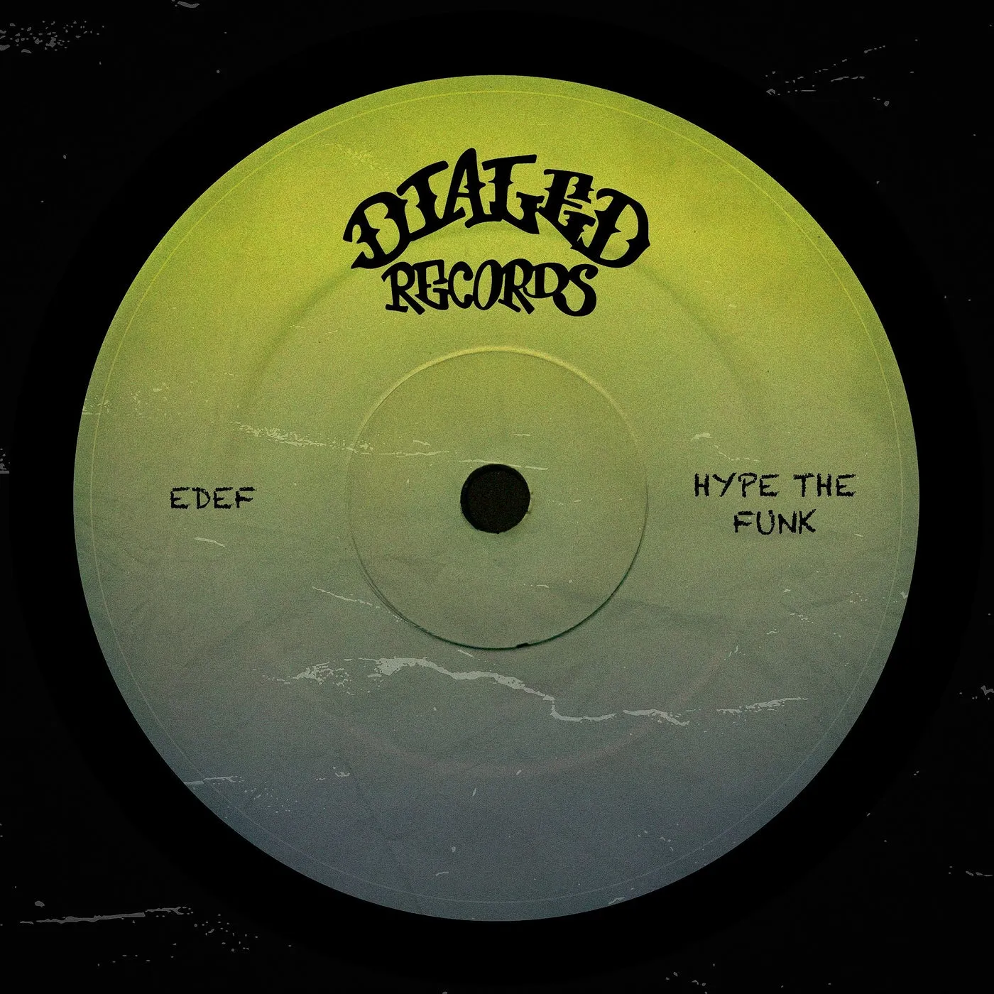 EDEF - Hype the Funk [Dialed Records]