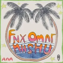 FNX OMAR, Miishu - Ana [MoBlack Records]