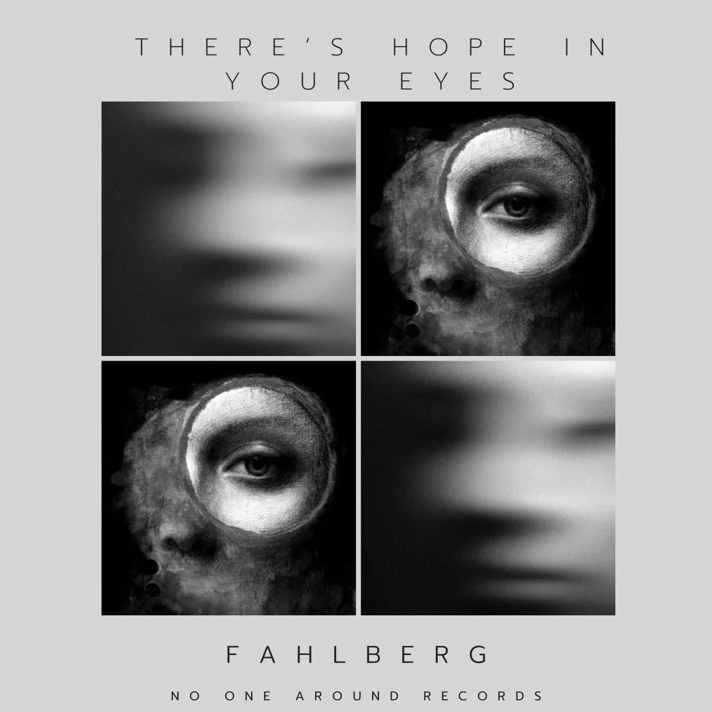 Fahlberg - There's Hope In Your Eyes [No One Around]