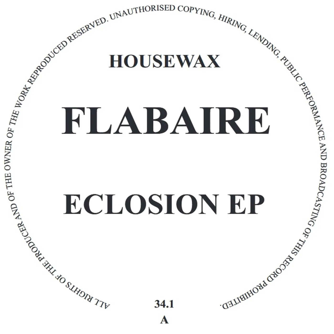 Flabaire - Eclosion EP [Housewax]