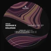 German K, Koleman – Taking Love EP