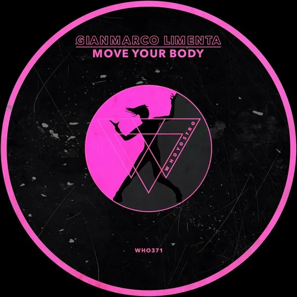 Gianmarco Limenta - Move Your Body [Whoyostro]