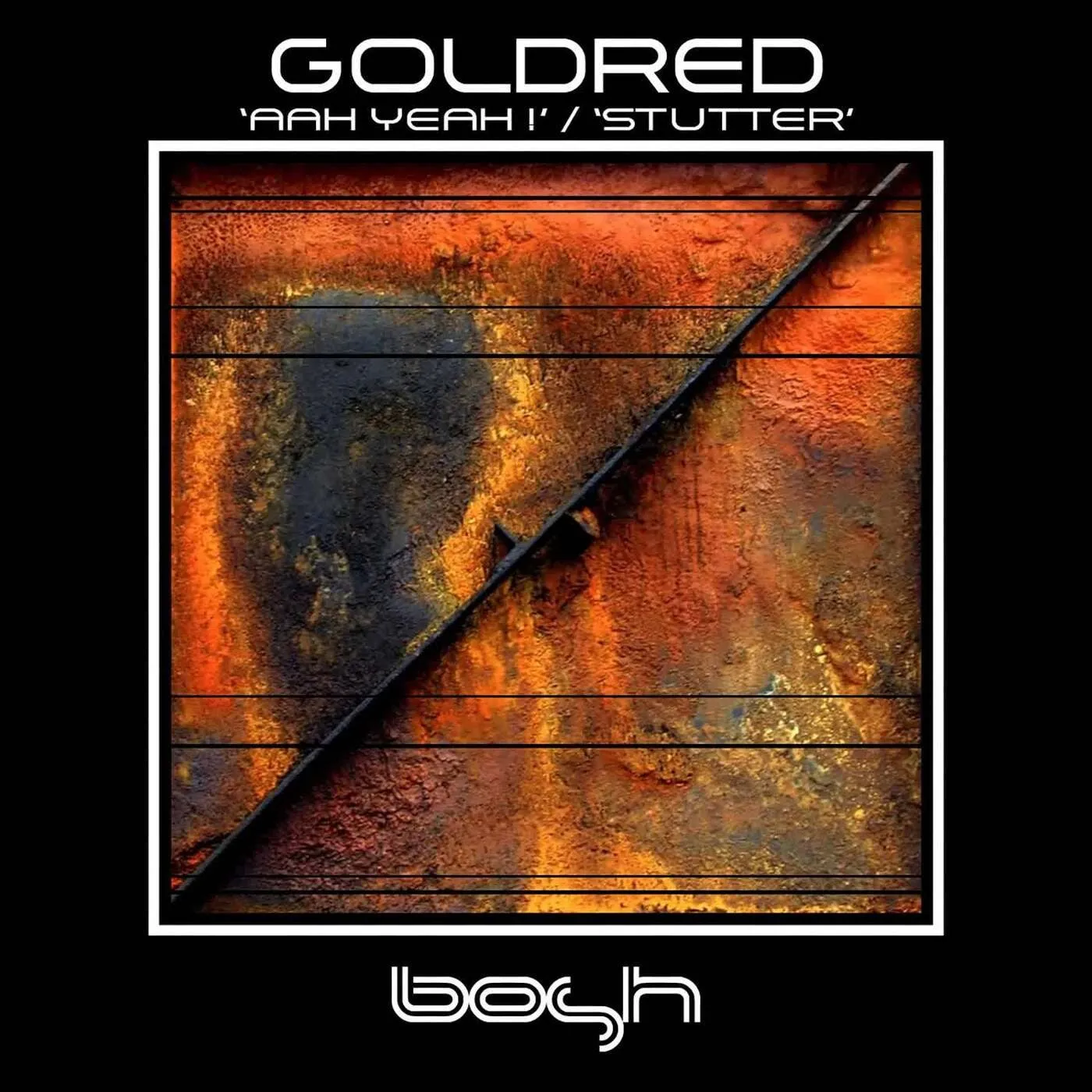 GoldRed – Aah Yeah! Stutter