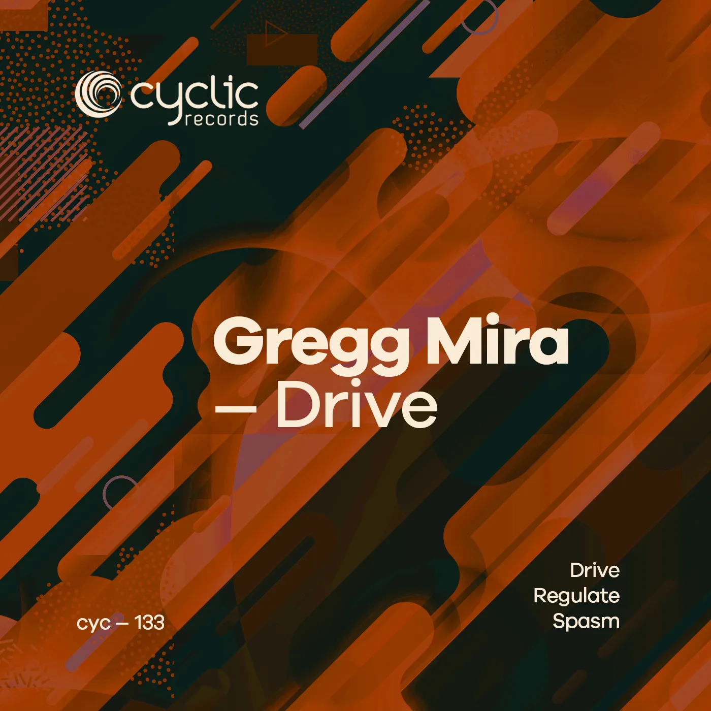 Gregg Mira - Drive [Cyclic Records]