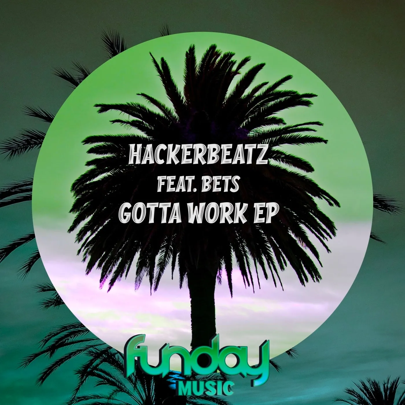 Hackerbeatz - Gotta Work [Hackerbeatz]