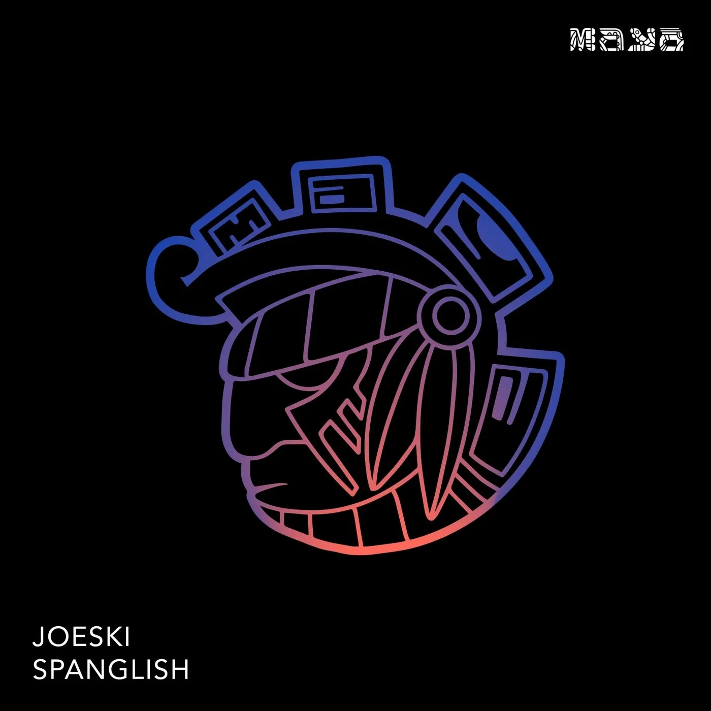 Joeski - Spanglish [Maya Records]