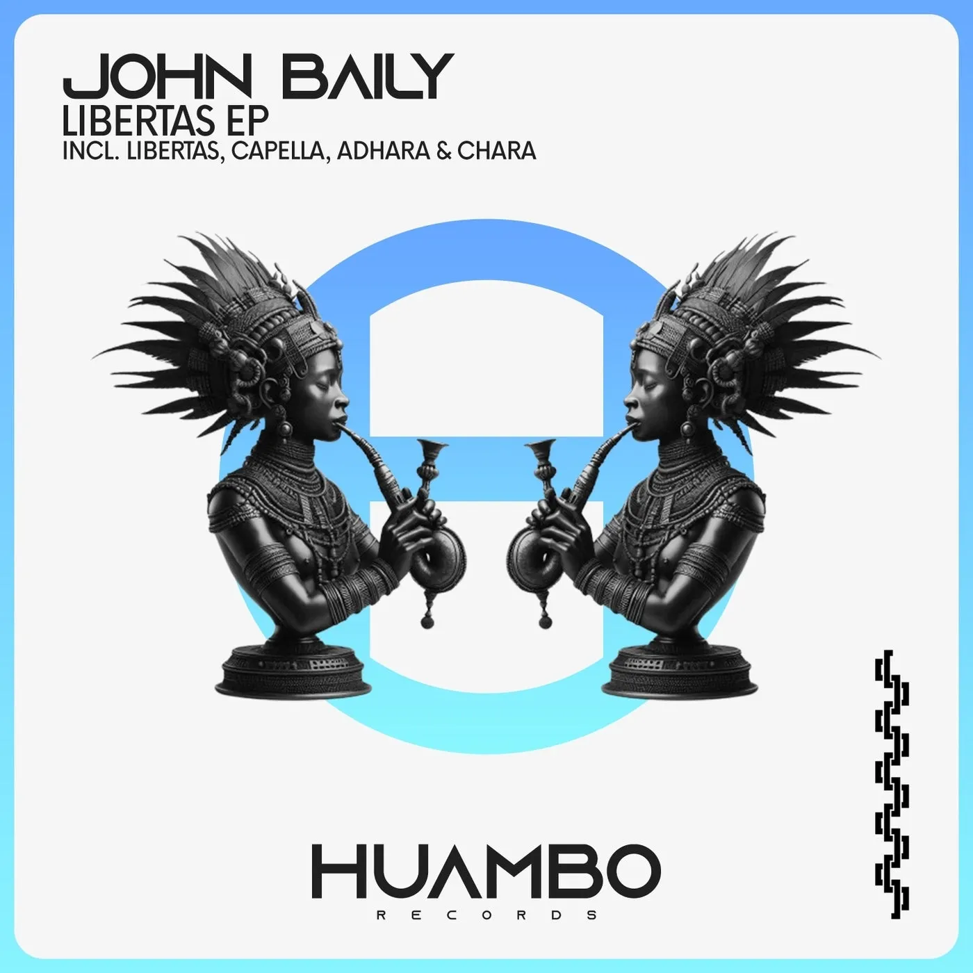 John Baily - Libertas EP [Huambo Records]