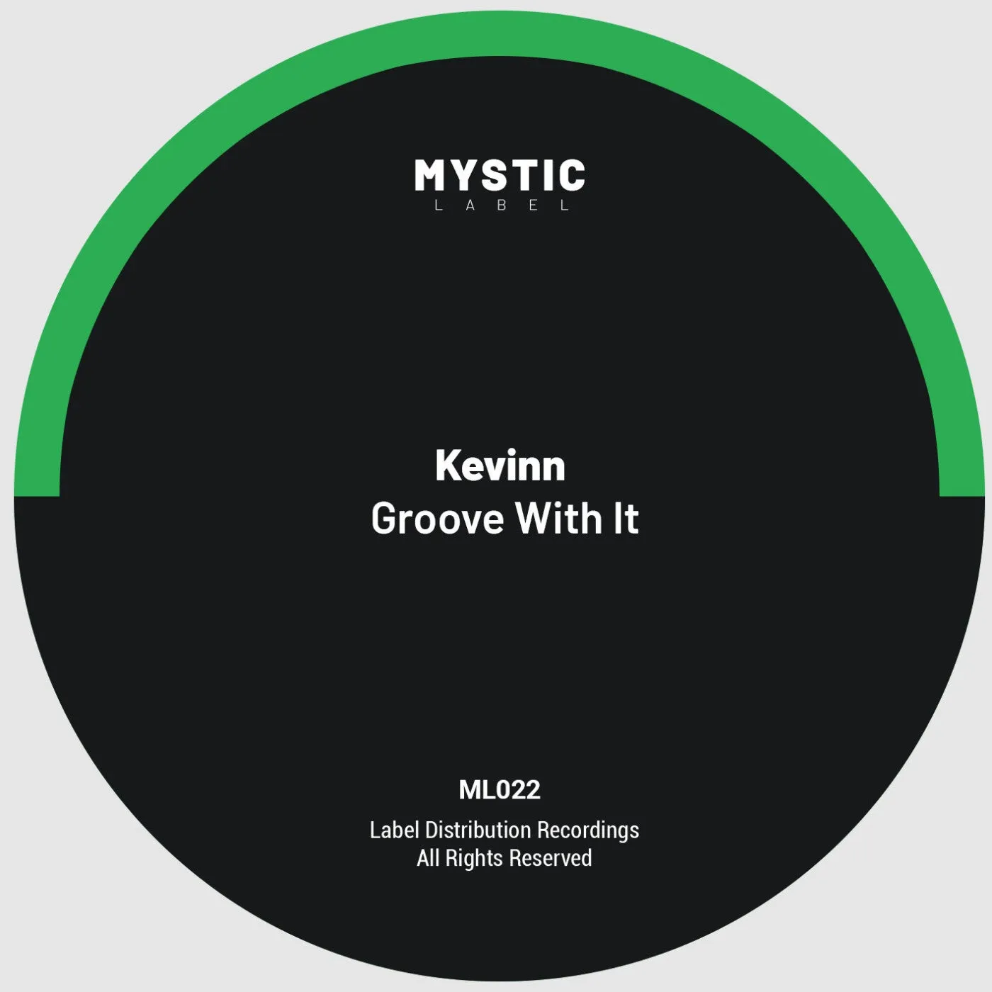 Kevinn - Groove With It [Mystic Label]