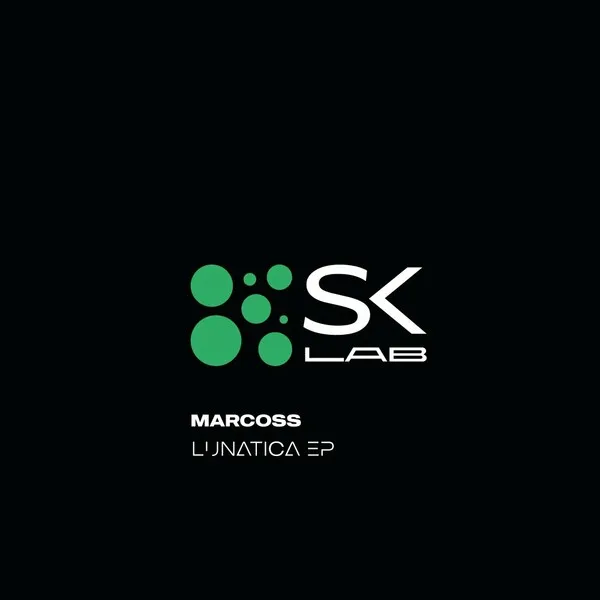 Marcoss - Lunatica [SK LAB]