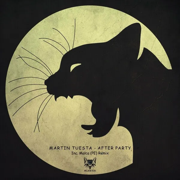 Martín Tuesta - After Party [Miaw]