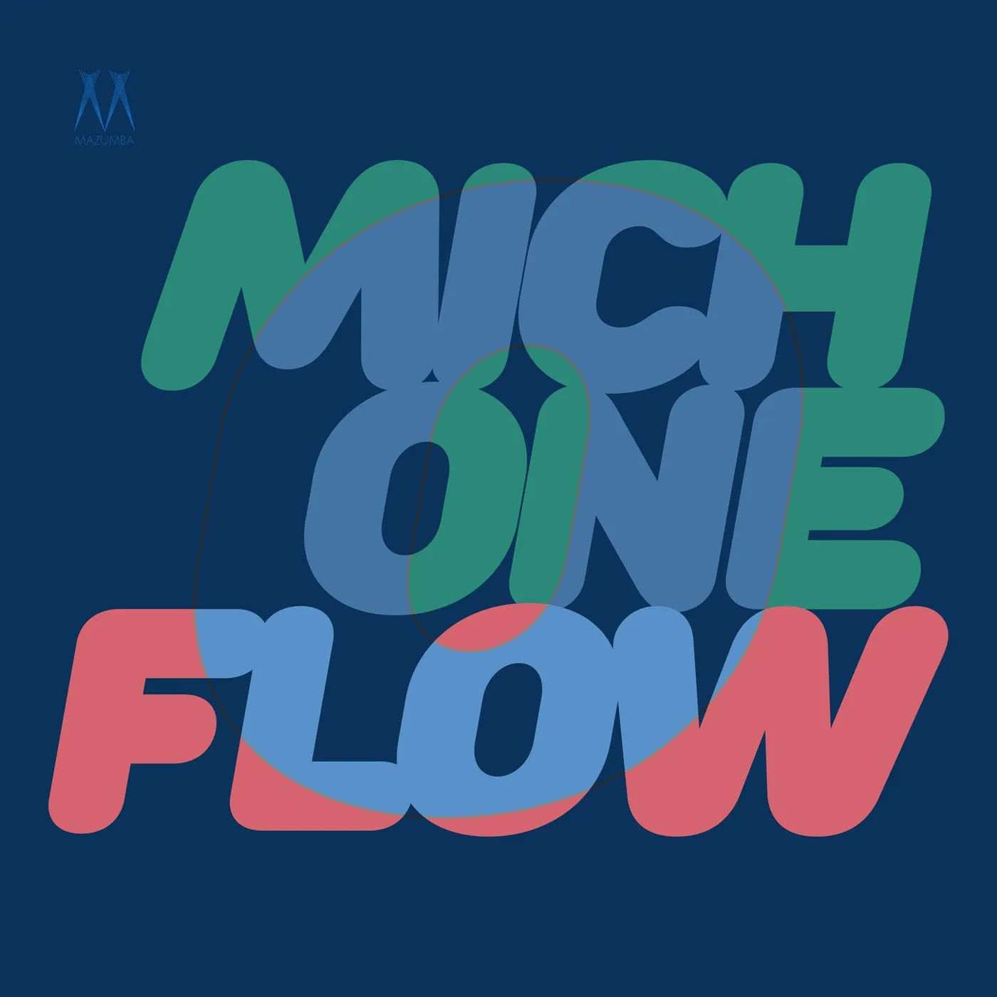 Mich One - Flow [MAZUMBA]