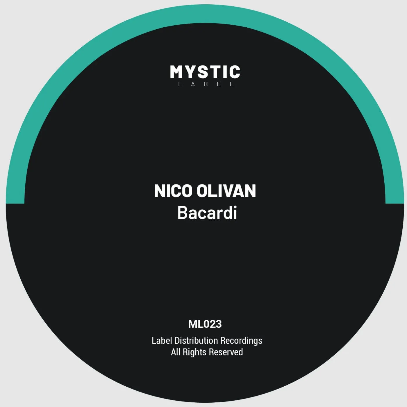 NICO OLIVAN - Bacardi [Mystic Label]