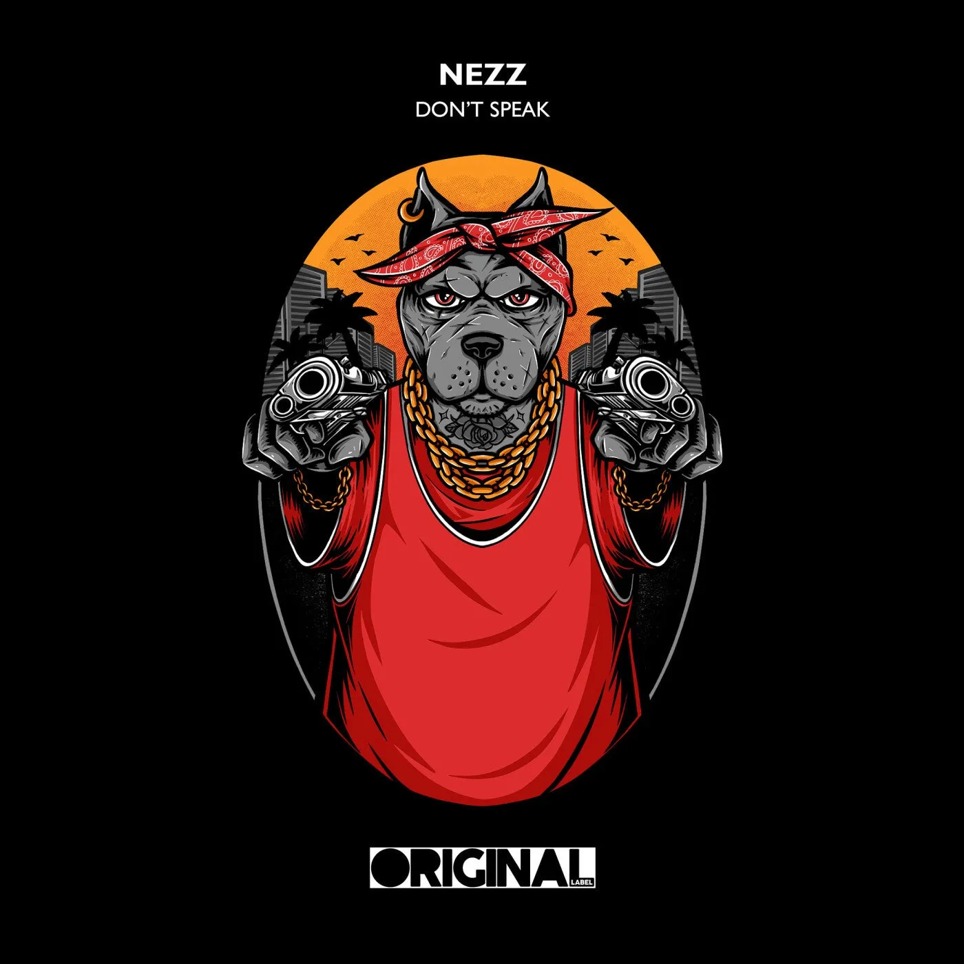 Nezz - Don't Speak [Original Label]