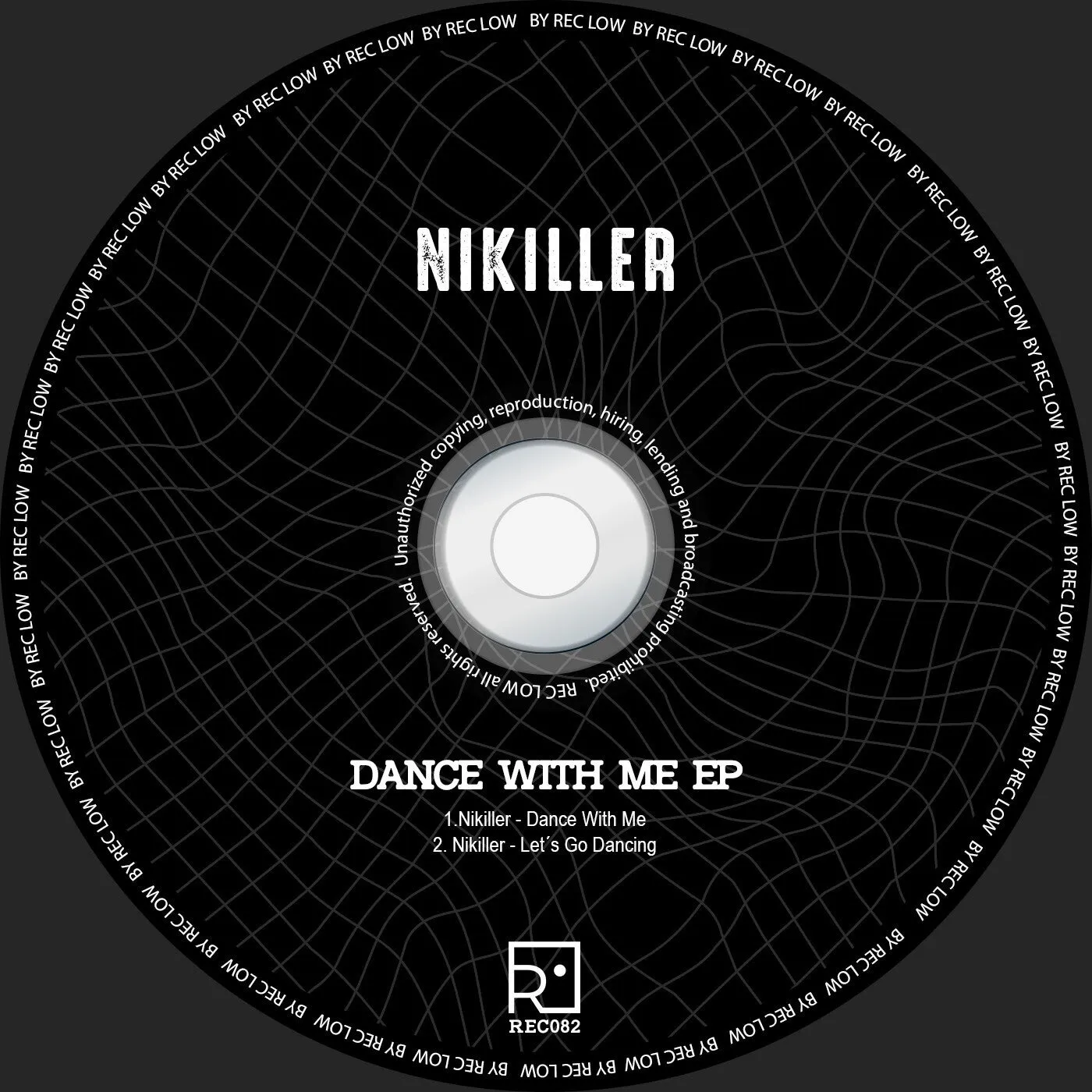 Nikiller - Dance With Me EP [REC Low Records]