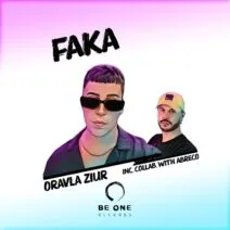 Oravla Ziur, Abreco - Faka [Be One Records]