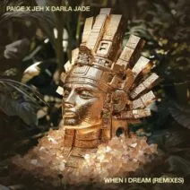 Paige, Jeh, Darla Jade - When I Dream (Remixes) [LUSH SUNDAY]