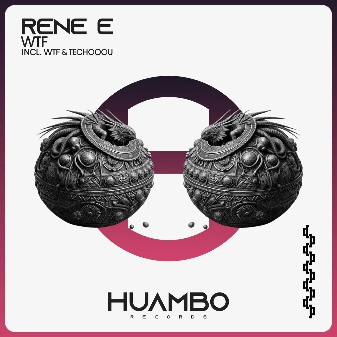 Rene E - Wtf [Huambo Records]