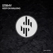 STRMY - Keep On Walking [Strictly Records]