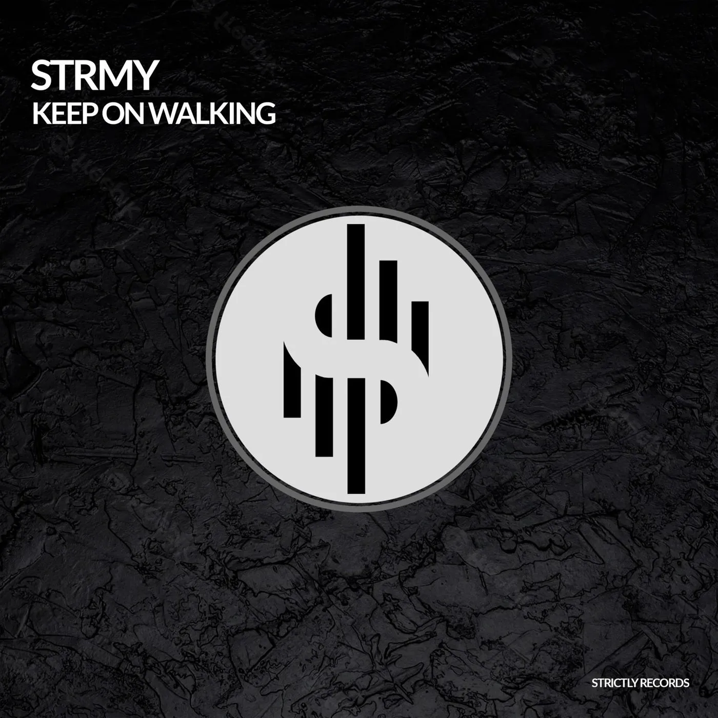STRMY - Keep On Walking [Strictly Records]