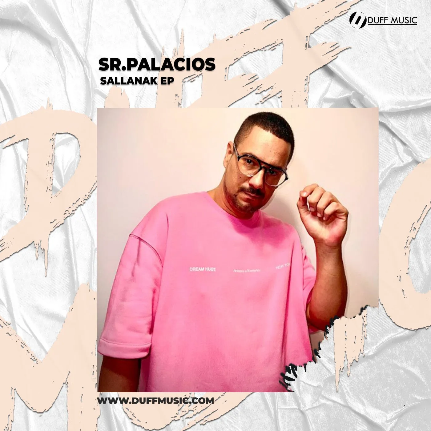 Sr Palacios - Sallanak EP [Duff Music]