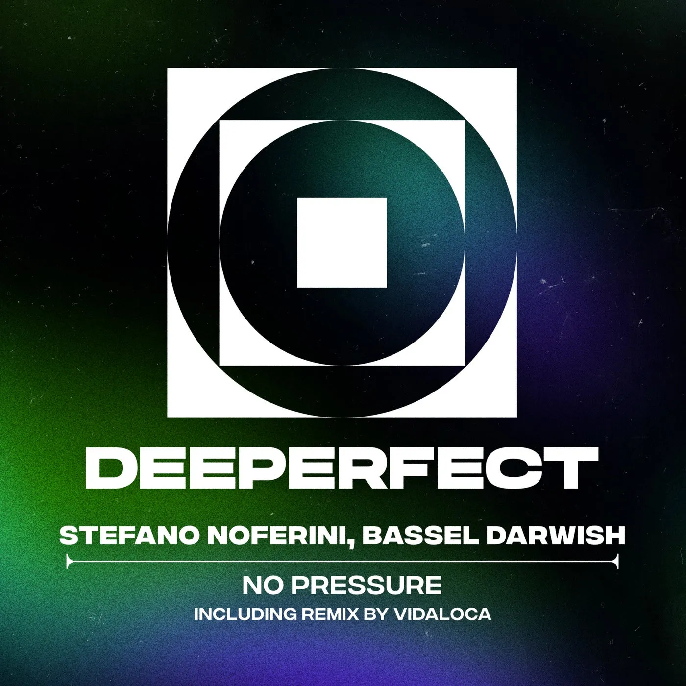 Stefano Noferini, Bassel Darwish - No Pressure [Deeperfect]