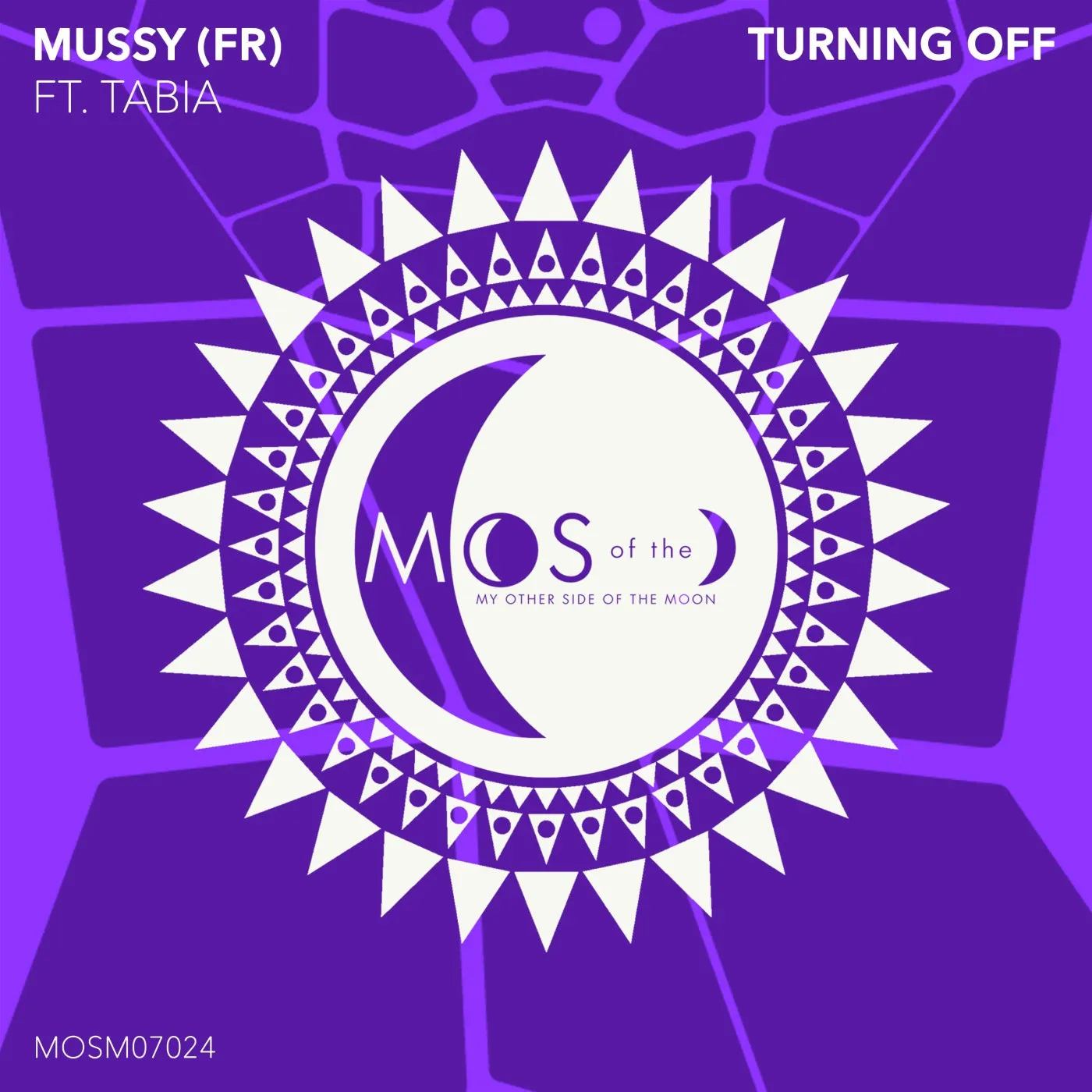 Tabia, Mussy (FR) - Turning Off [My Other Side of the Moon]