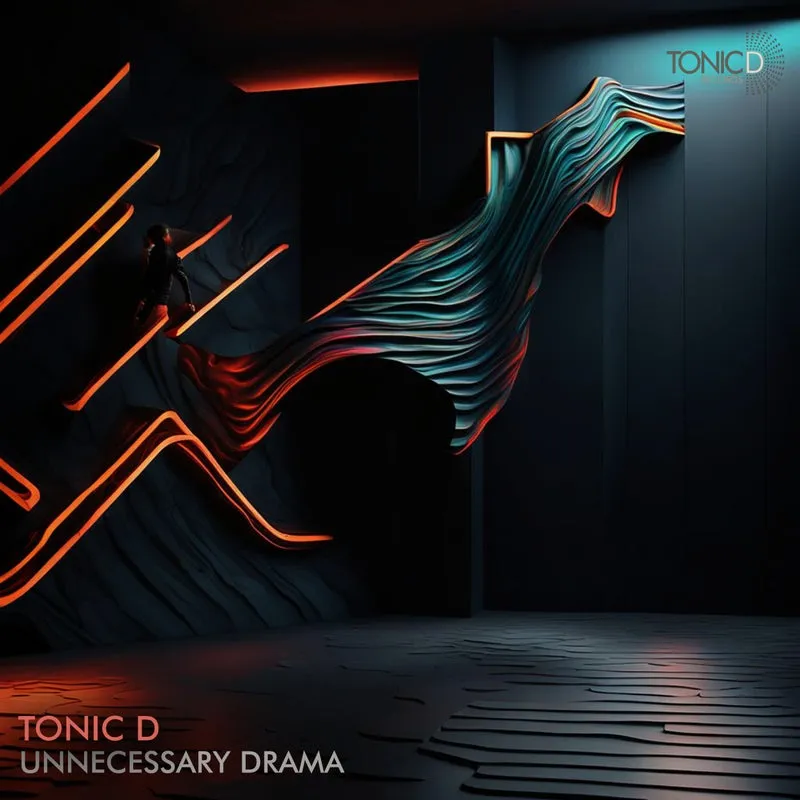 Tonic D - Unnecessary Drama [Tonic D Records]