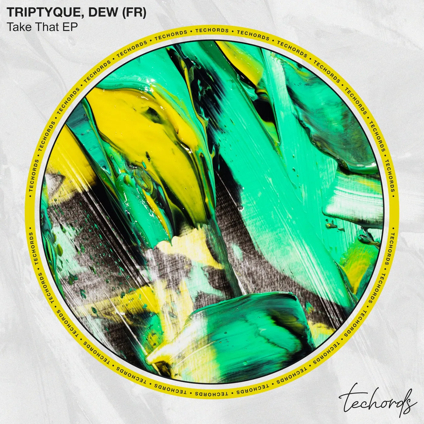 Triptyque, Dew (FR) - Take That EP [Techords]